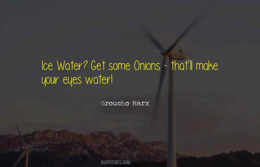 Water'll Quotes #1108796