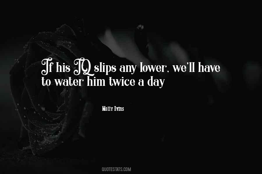 Water'll Quotes #852359