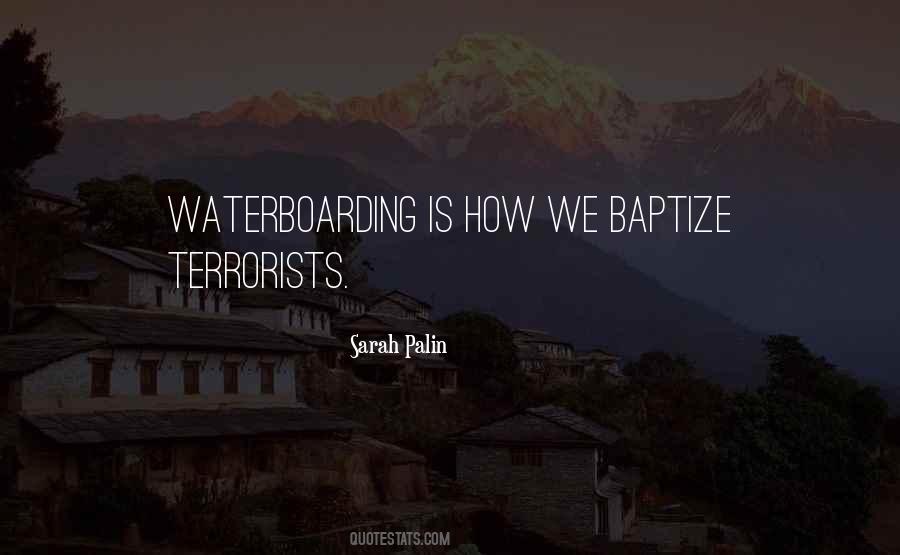 Waterboarding's Quotes #1757266