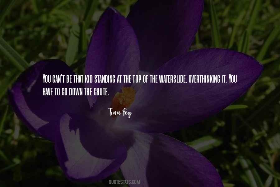 Waterslide Quotes #875273