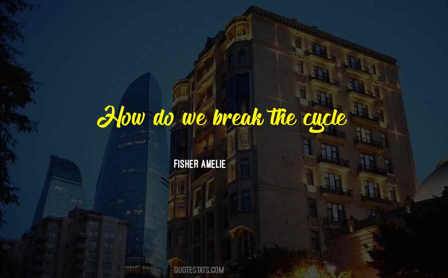 Quotes About Amelie #292126