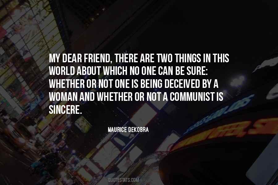 Quotes About Sincere Friend #278739