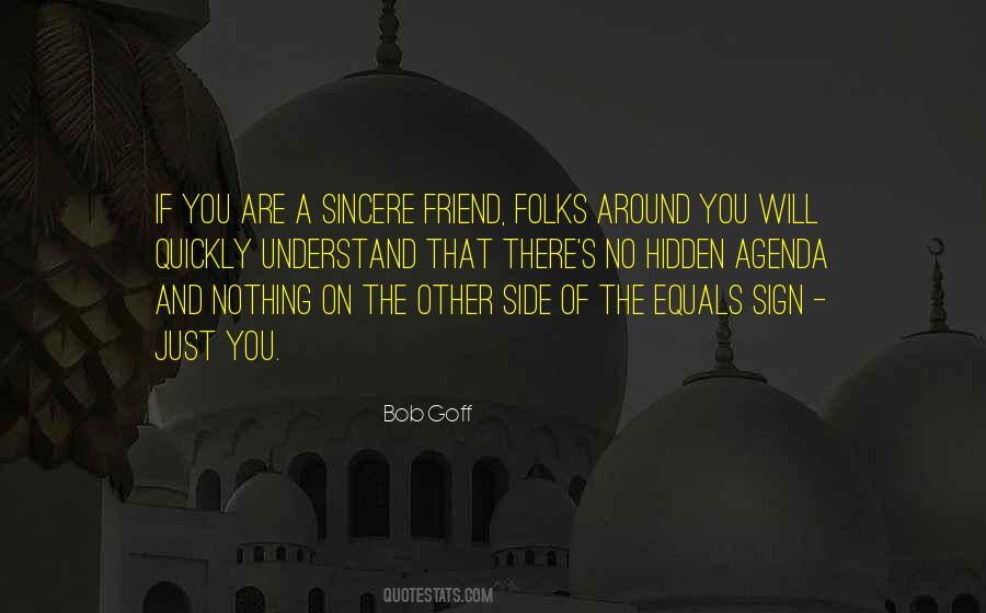 Quotes About Sincere Friend #380572