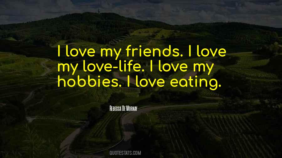 Quotes About Eating With Friends #1122720