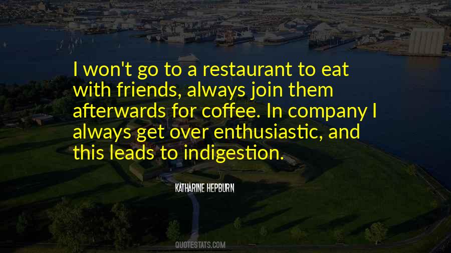 Quotes About Eating With Friends #591924