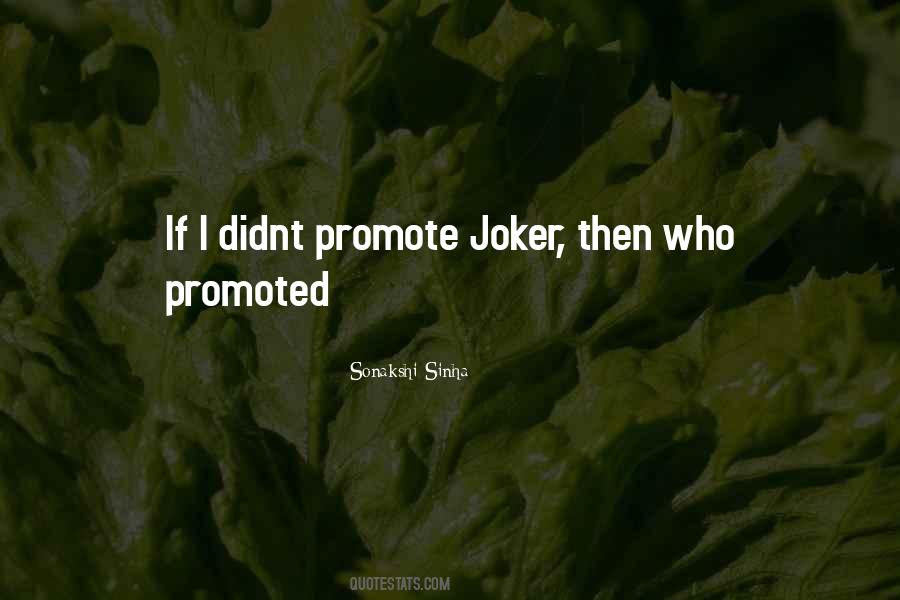 Quotes About Joker #446414