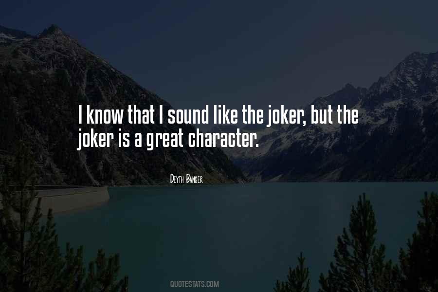 Quotes About Joker #697824