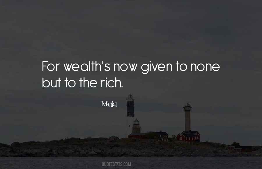 Wealth's Quotes #1586002