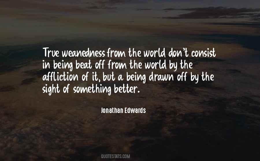 Weanedness Quotes #1489798