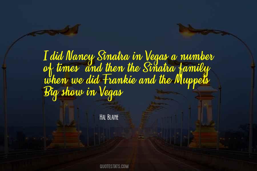 Quotes About Sinatra Vegas #820703