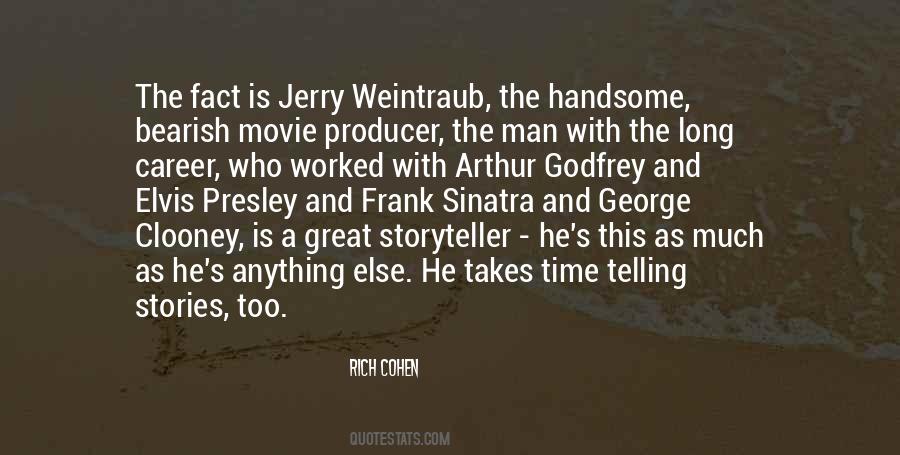 Weintraub Quotes #97586