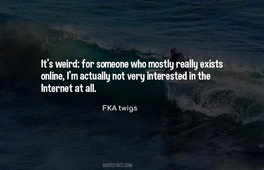 Weird's Quotes #104838