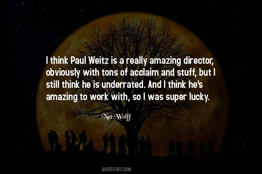 Weitz Quotes #1311422