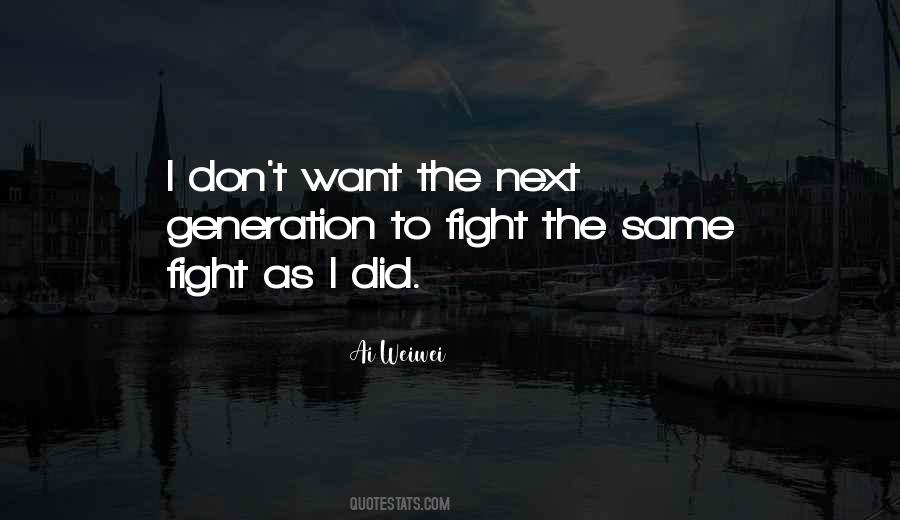 Weiwei's Quotes #722011