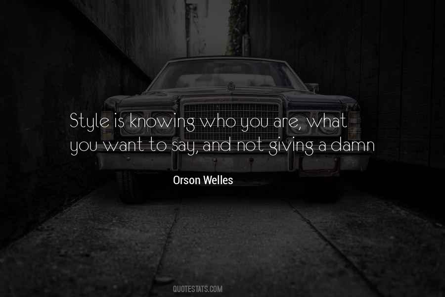 Welles's Quotes #290069