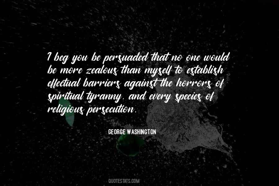 Quotes About Religious Persecution #1108133