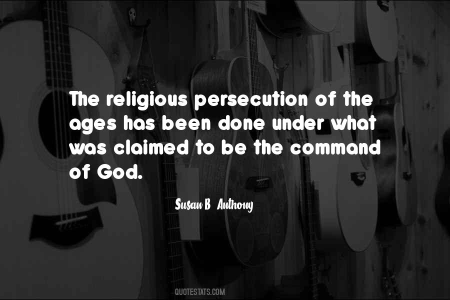 Quotes About Religious Persecution #1487697