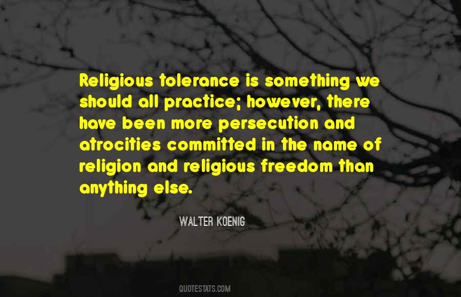 Quotes About Religious Persecution #591074