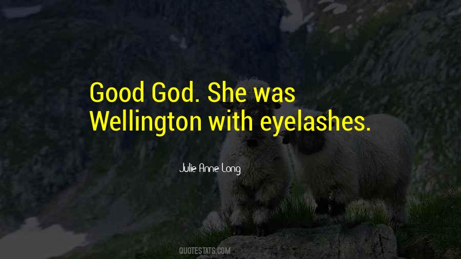 Wellington's Quotes #567355