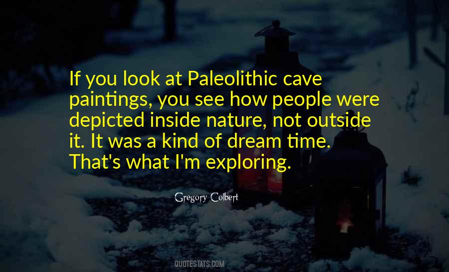 Quotes About Cave Paintings #488033