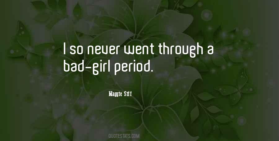 Quotes About A Bad Girl #1468230