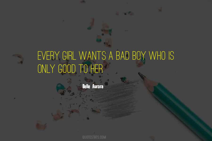 Quotes About A Bad Girl #548953