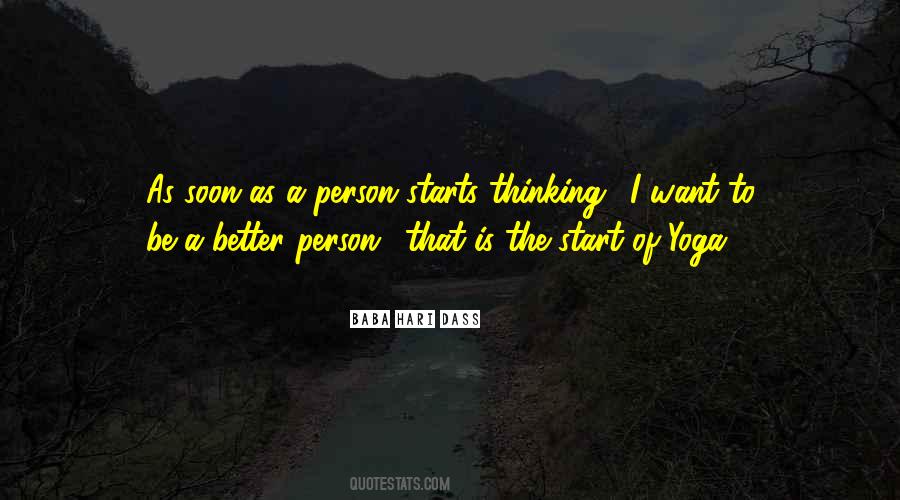 Quotes About To Be A Better Person #348299