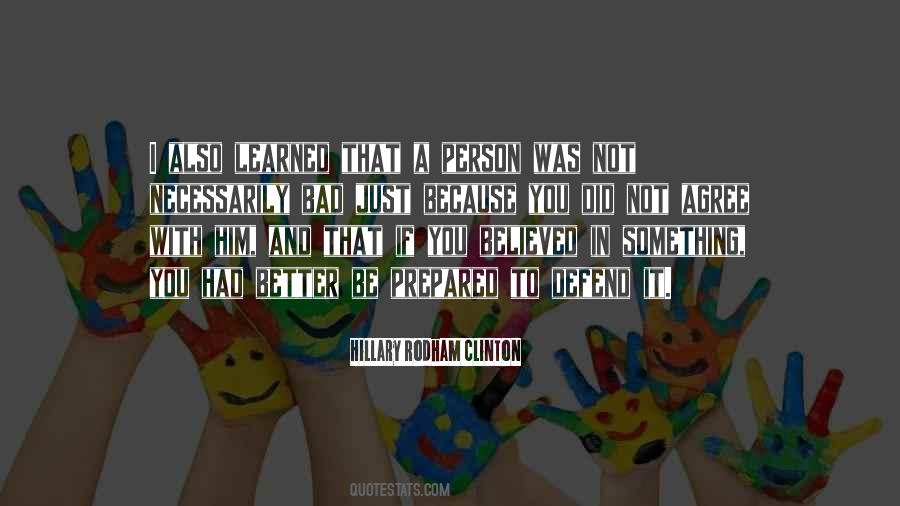 Quotes About To Be A Better Person #452284
