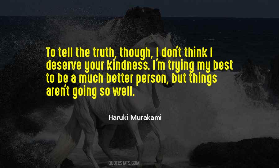 Quotes About To Be A Better Person #571047