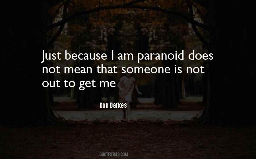 Quotes About I Am Not Mean #458713