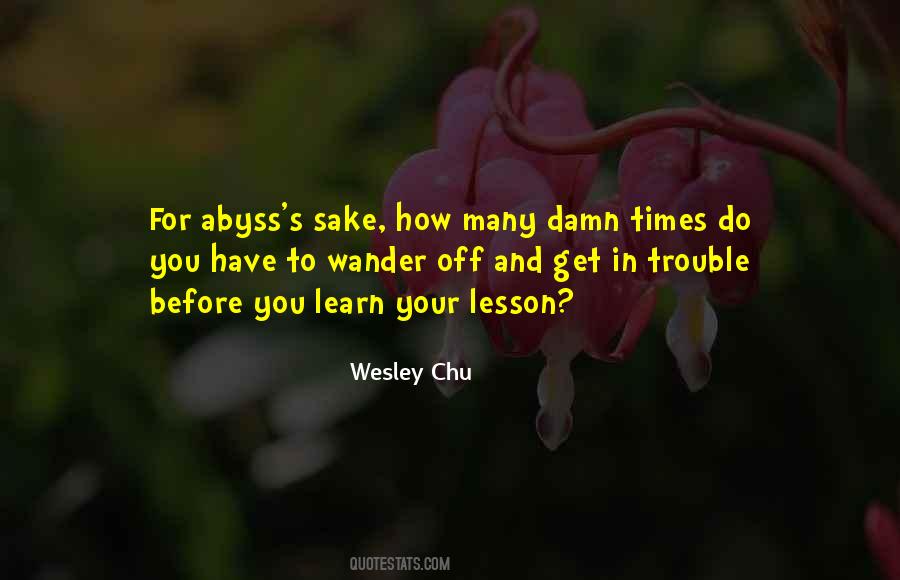 Wesley's Quotes #648253