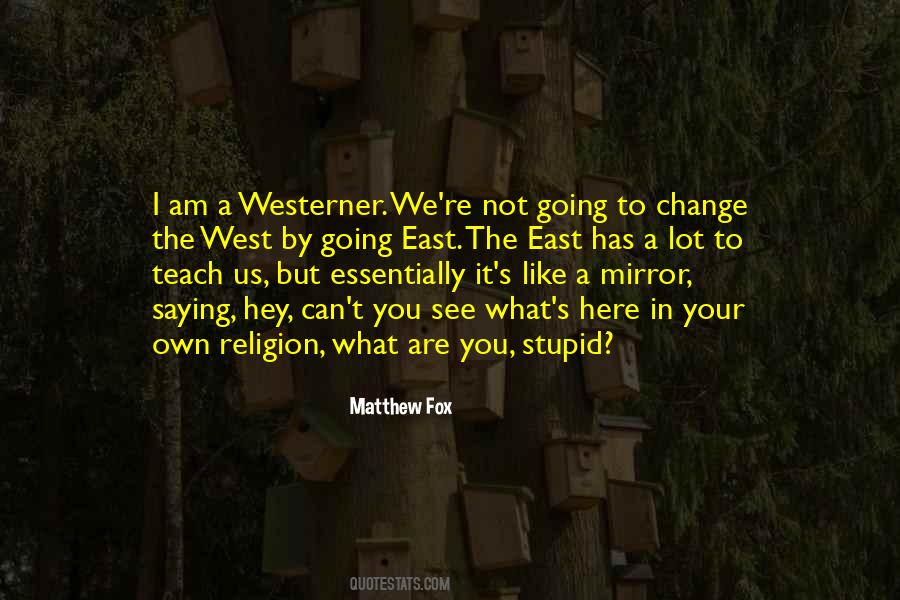 Westerner Quotes #1792240