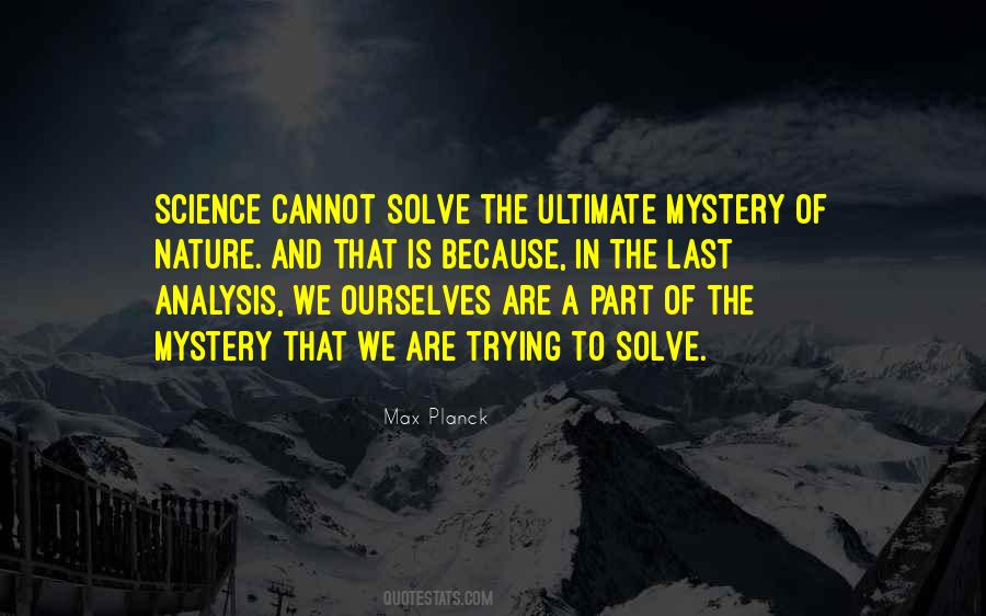 Quotes About The Mystery Of Nature #184134