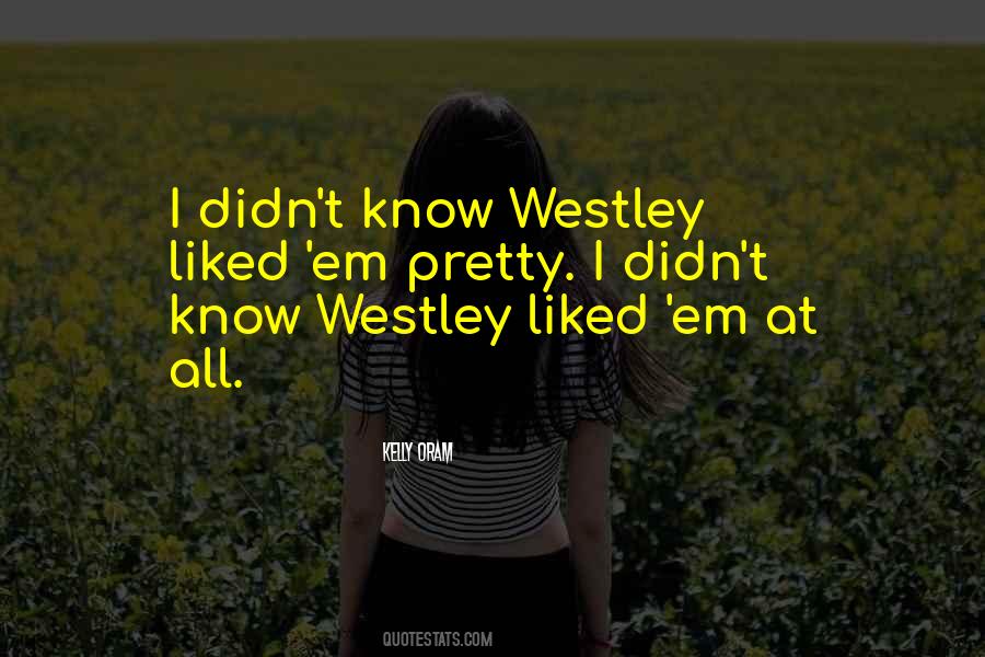 Westley's Quotes #1724332