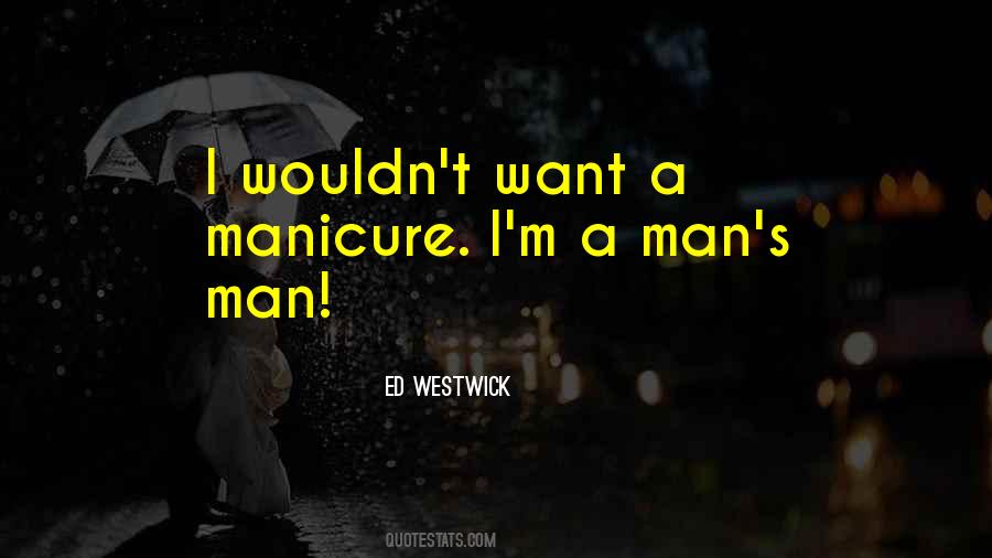 Westwick Quotes #1451166