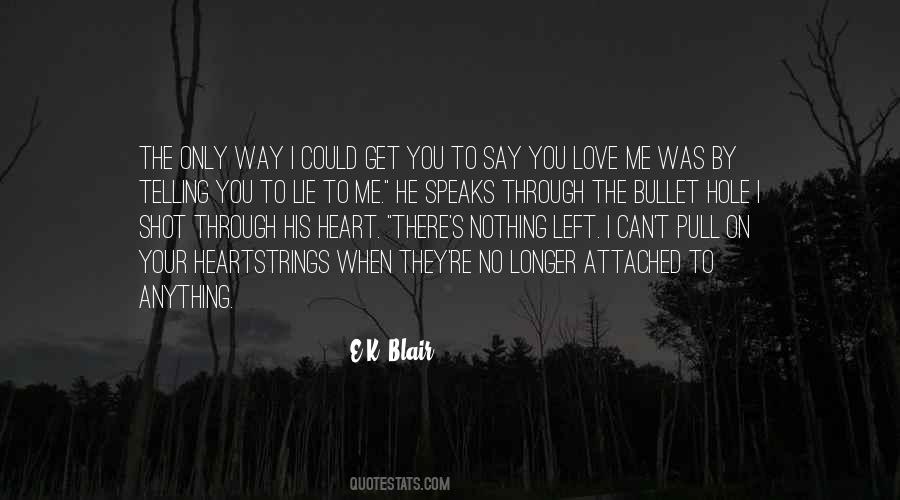Quotes About A Hole In Your Heart #102325