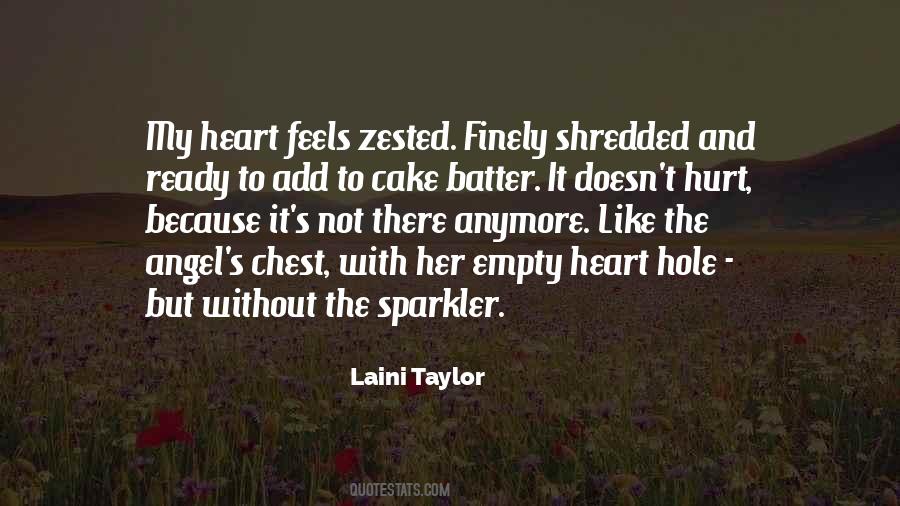 Quotes About A Hole In Your Heart #199729