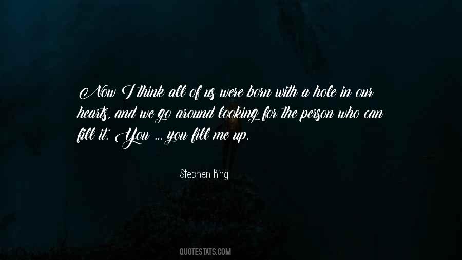 Quotes About A Hole In Your Heart #408385