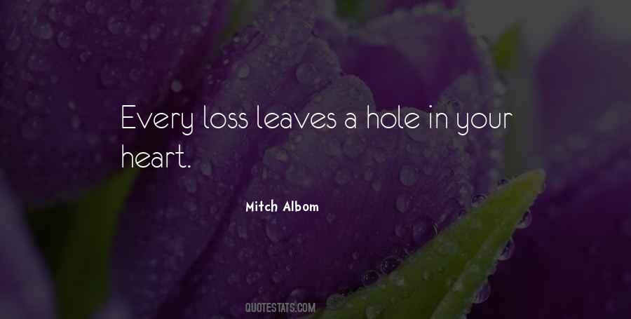 Quotes About A Hole In Your Heart #478017
