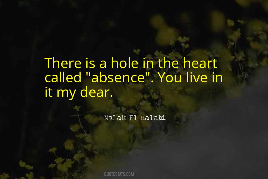 Quotes About A Hole In Your Heart #66054