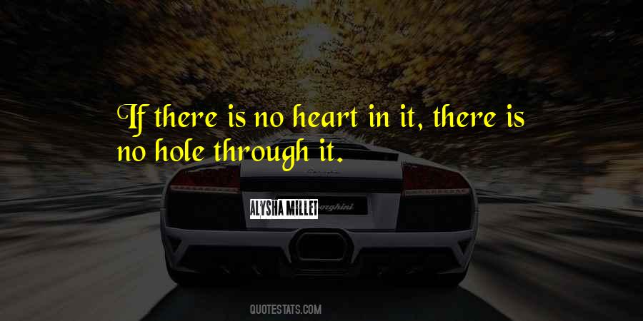 Quotes About A Hole In Your Heart #804996