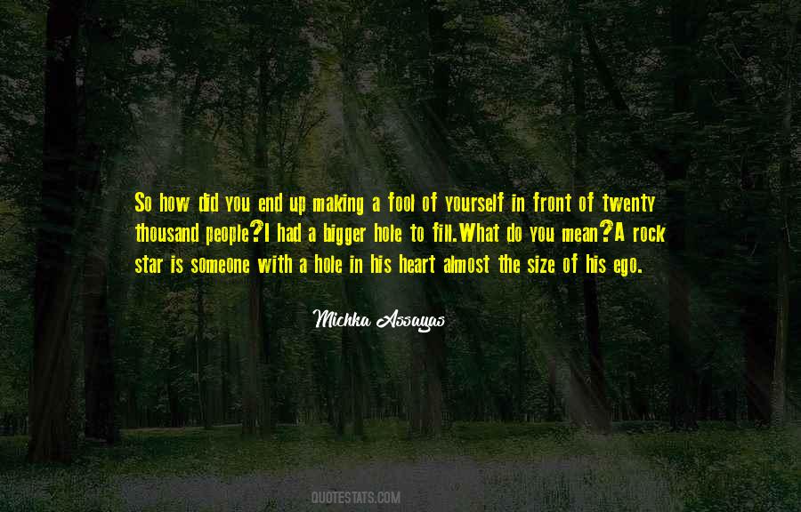 Quotes About A Hole In Your Heart #85110