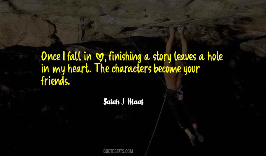 Quotes About A Hole In Your Heart #886486