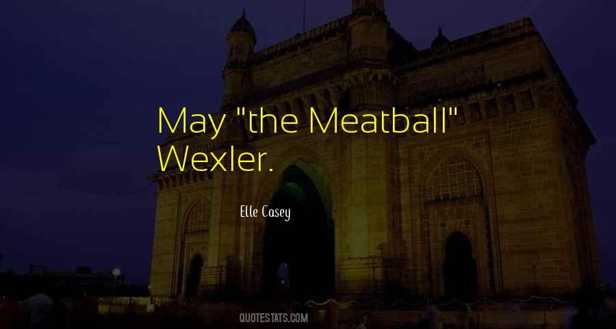 Wexler's Quotes #1248371