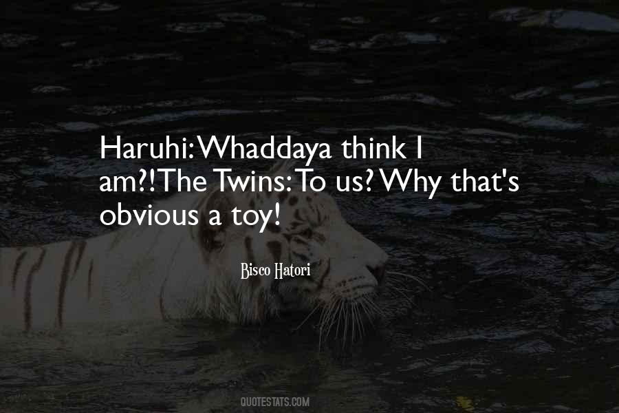 Whaddaya Quotes #175795