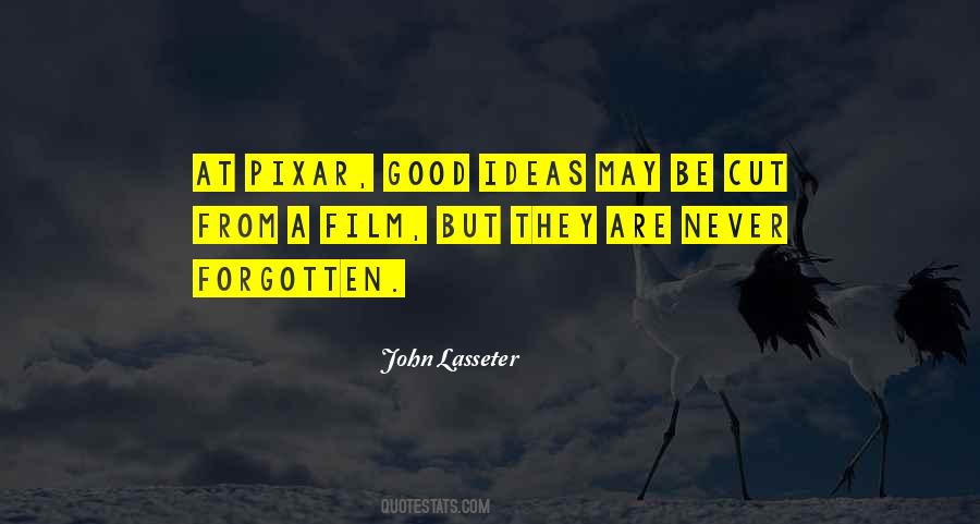 Quotes About Good Ideas #1004926