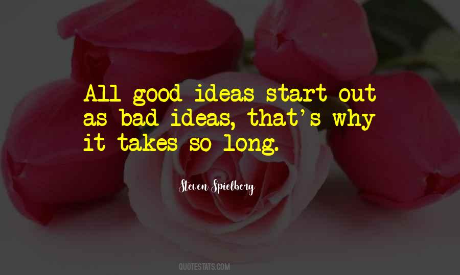 Quotes About Good Ideas #1146120