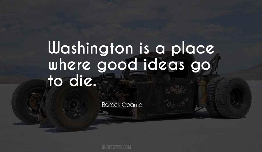 Quotes About Good Ideas #1151733