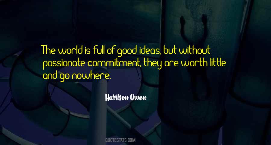 Quotes About Good Ideas #1223980