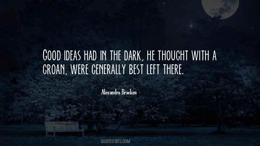 Quotes About Good Ideas #1842771